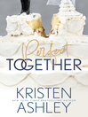 Imagen de portada para Perfect Together